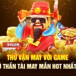 Thử Vận May Với Game Nổ Hũ Thần Tài May Mắn Hot Nhất 2024 